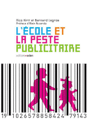 Ecole et la peste publicitaire (L')